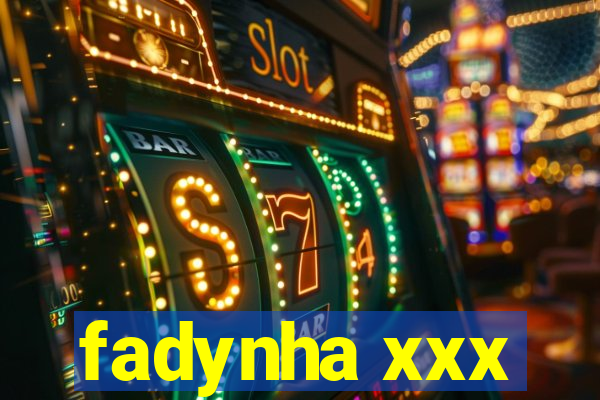 fadynha xxx